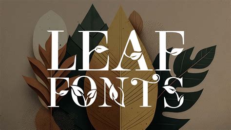 Leaf Fonts To Give Your Work A Feel Of Nature Hipfonts