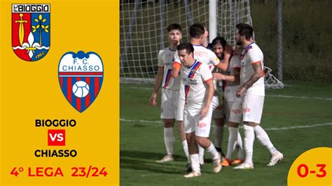 Bioggio VS Chiasso 4 Lega 23 24 YouTube