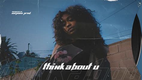 RNB Type Beat Think About U SZA Type Beat YouTube