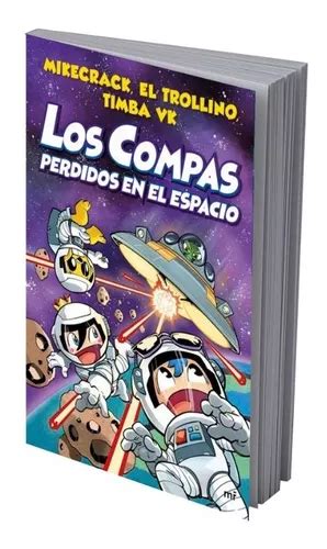 Libro Los Compas Perdidos En El Espacio Nuevo Y Original En Venta En