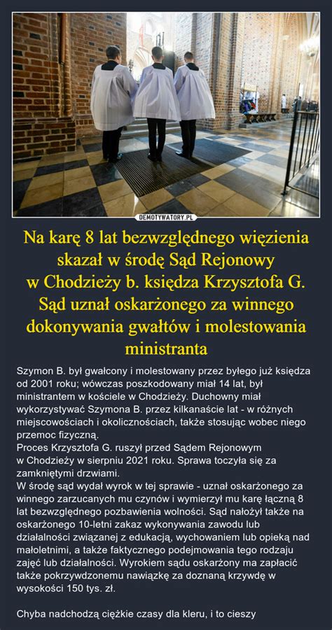 Na karę 8 lat bezwzględnego więzienia skazał w środę Sąd Rejonowy w