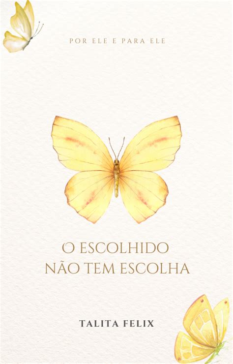 O Escolhido Não Tem Escolha - O escolhido não tem escolha - talita felix | Hotmart