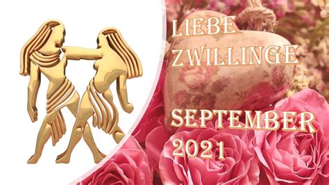 Taroskop Zwillinge Liebe September Youtube