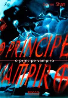 Baixar livro O Príncipe Vampiro A Saga de Darren Shan Vol 06