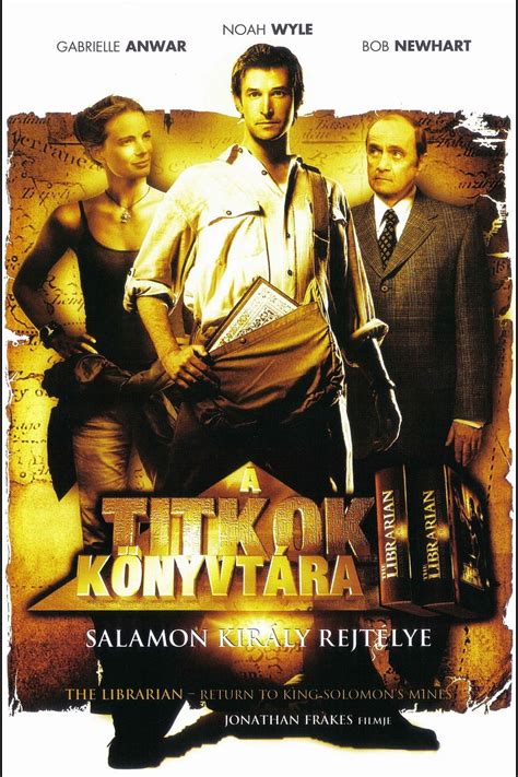 The Librarian: Return to King Solomon's Mines (2006) - Posters — The ...