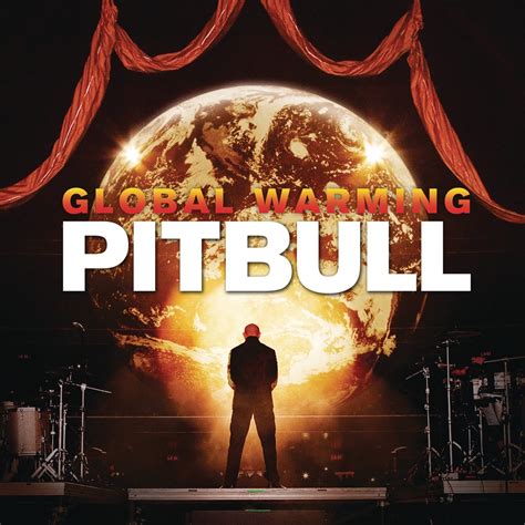 ‎global Warming Deluxe Version By Pitbull On Apple Music