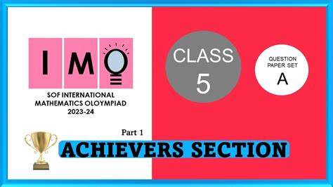 Class 5 Sof Imo 2023 24 Set A Solved Paper Part 1 Achievers Section