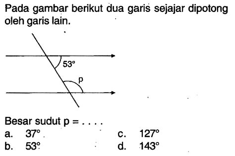 Pada Gambar Berikut Dua Garis Sejajar Dipotong Oleh Garis