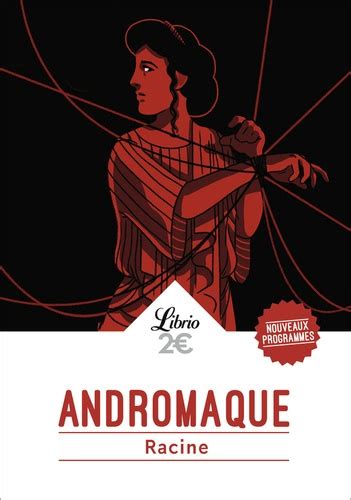 Andromaque De Jean Racine Poche Livre Decitre