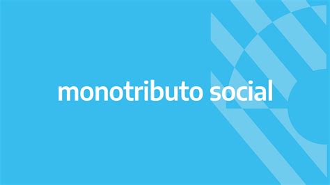 Monotributo Social Qu Es Y C Mo Tramitarlo Para Seguir Andando