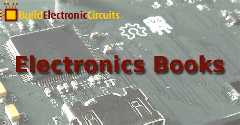 Electronics Books For The Enthusiast Build Electronic Circuits