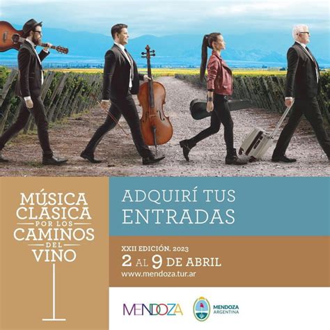 M Sica Cl Sica Por Los Caminos Del Vino Eventos En Mendoza