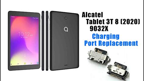 Alcatel Tablet 3t 8 9032x Charging Connector Port Replacement Tutorial