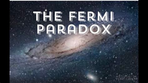 The Fermi Paradox Youtube