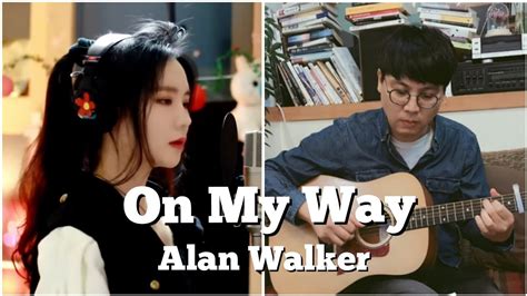 On My Way Alan Walker Fingerstyle Guitar Youtube