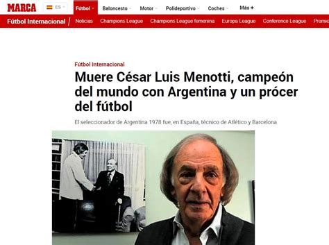 Murió César Luis Menotti cómo reflejaron los diarios del mundo la noticia