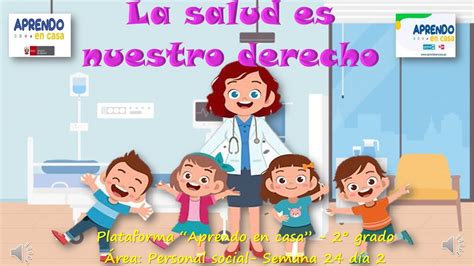 La Salud Es Nuestro Derecho Segundo Grado Sesiones Aprendo En Casa