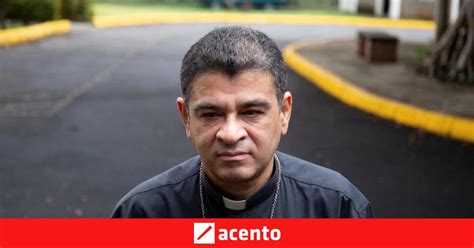 Rolando Lvarez El Obispo Nicarag Ense Desterrado Al Vaticano Tras