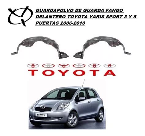 Guardapolvo De Guarda Fango Toyota Yaris Sport Y Belta MercadoLibre