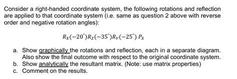 Solved Consider a right-handed coordinate system, the | Chegg.com