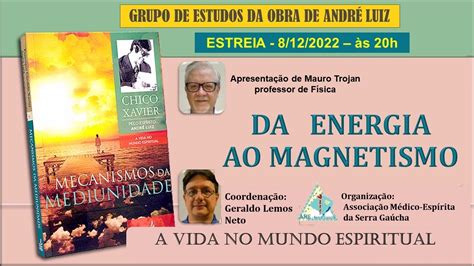 AULA 21 Estudos da obra de André Luiz Chico Xavier DA ENERGIA AO