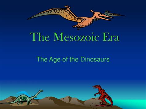 PPT - The Mesozoic Era PowerPoint Presentation - ID:559191