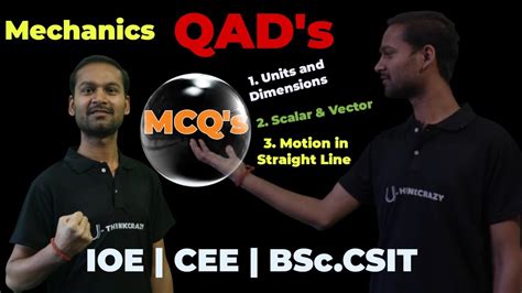 Mechanics QAD S MCQ IOE CEE BSc CSIT Most Important