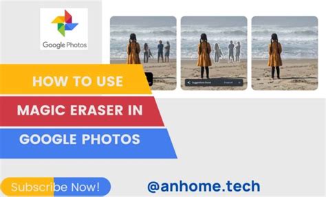 magic eraser  google   comprehensive guide