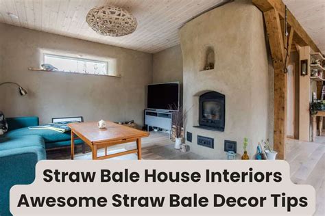 Straw Bale House Interiors - Awesome Straw Bale Decor Tips - Building Renewable