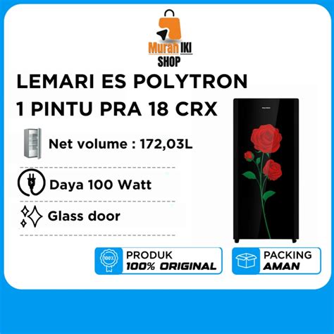 Jual Lemari Es Polytron Pintu Pra Crx Pra Crx Shopee Indonesia