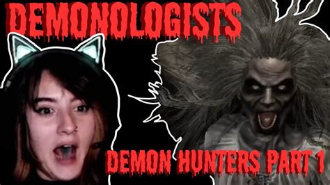 Demonologist Demon Hunters Part 1 Youtube