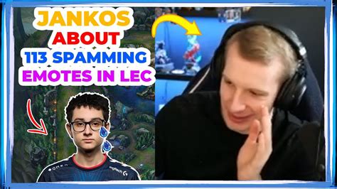 Jankos About AST 113 SPAMMING EMOTES In LEC YouTube