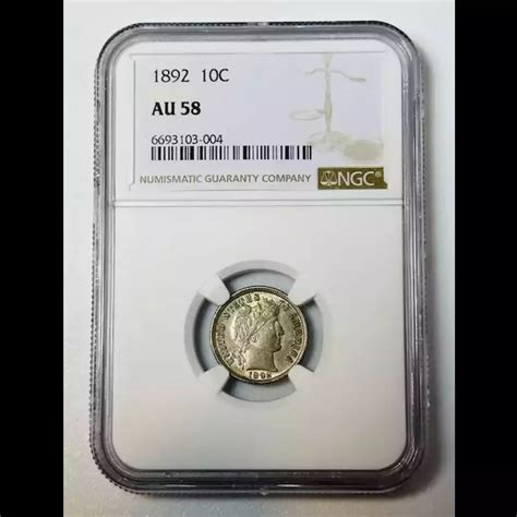 1892 Barber Dime Ngc Au 58 Bob Paul Rare Coins