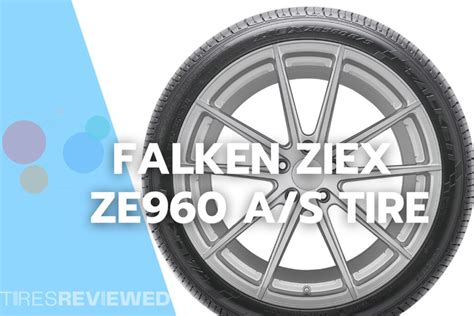 Falken Ziex ZE960 A/S Tire Review - Tires Reviewed