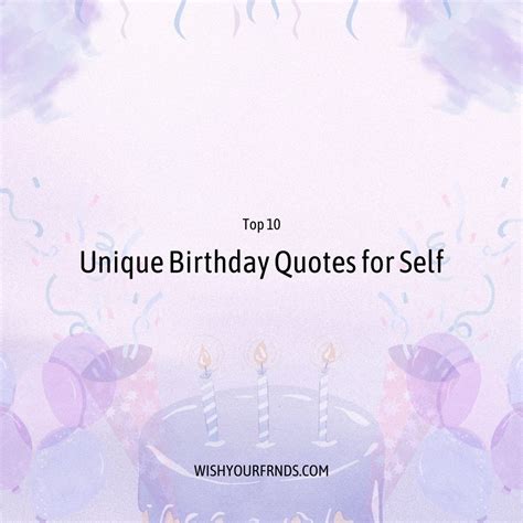 Unique Birthday Quotes for Self - Top #10 Wishes - Wish Your Friends