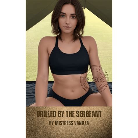 Drilled By The Sergeant Hot Sexy Bdsm Rough Sex Erotica Novel Story Pdf