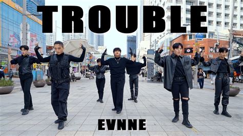 Kpop In Public One Take Evnne Trouble Dance Cover Premium