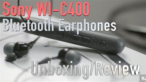 Sony WI-C400 Bluetooth Earphones Unboxing/Review - YouTube