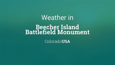 Weather for Beecher Island Battlefield Monument, Colorado, USA