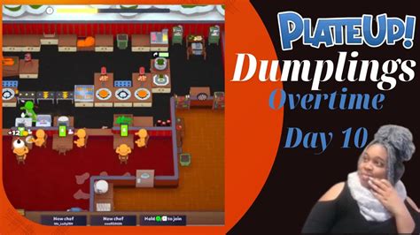 PlateUp Gameplay Dumplings Day 1 To Overtime Day 10 YouTube