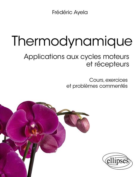 Amazon Fr Thermodynamique Applications Aux Cycles Moteurs Et