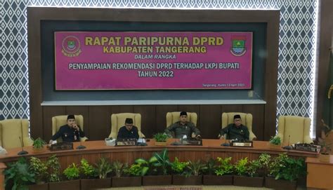 Dprd Kabupaten Tangerang Sampaikan Rekomendasi Lkpj