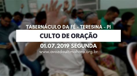 Culto De Prega O Domingo Tabern Culo Da F Em Teresina