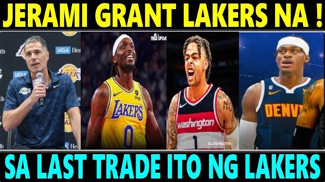 Breaking New Jerami Grant Lakers Na Sa Last Trade Na Ito Ng Lakers At