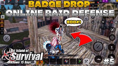 Badge Drop Online Raid Defense Part Eod Legion Last Island Of