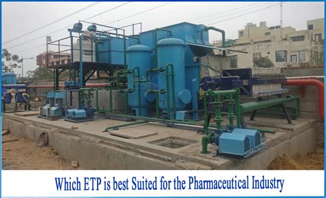 Which Etp Is Best Suited For The Pharmaceutical Industry