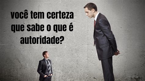 Nao Em Nada Nao Ter Autoridade