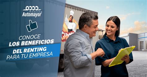 Conoce Los Beneficios Del Renting Para Tu Empresa Renting Automayor