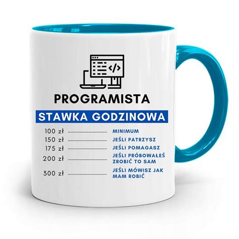 Kubek B Kitny Informatyka Programisty Stawka Za H Z Nadrukiem Ze