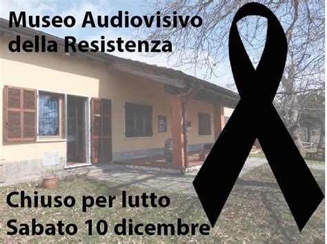 Chiuso Per Lutto Archivi Della Resistenza